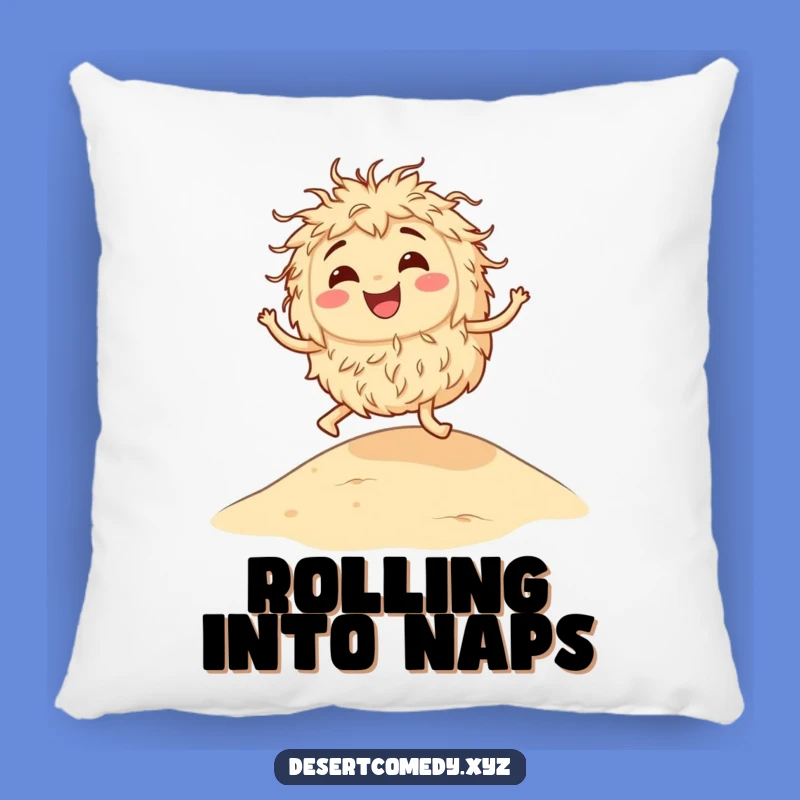 Funny Tumbleweed Accent Pillow, Comfy Desert Humor Decor, Adorable Funny Gift