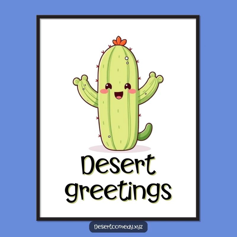 Funny Waving Saguaro Cactus Poster, Desert Art Print, Unique Funny Gift