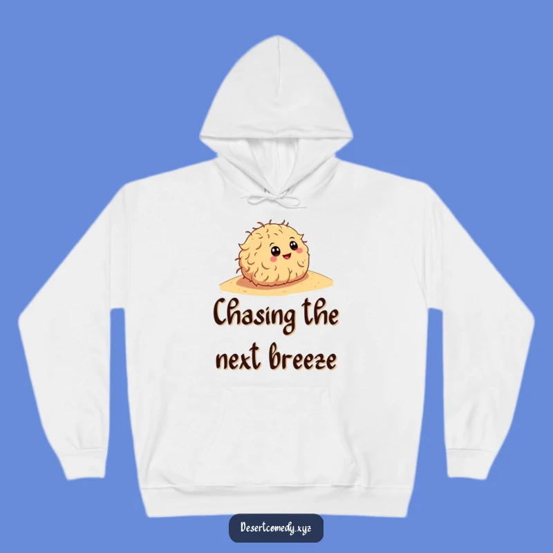 Funny Tumbleweed Rolling Hoodie: Cozy Up with Hilarious Desert Vibes!