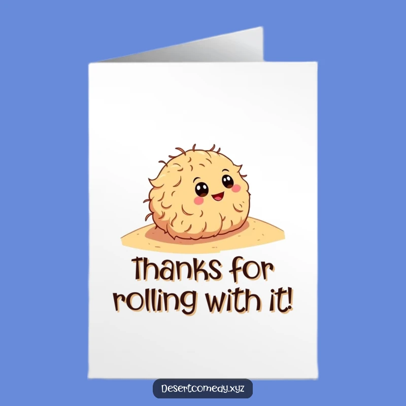 Free Printable Tumbleweed Thank You Card: Rolling Thanks Downloadable Gift