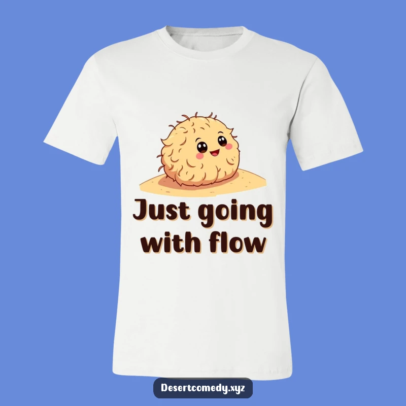 Funny Tumbleweed Rolling T-Shirt: Hilarious Desert Wanderer Style!